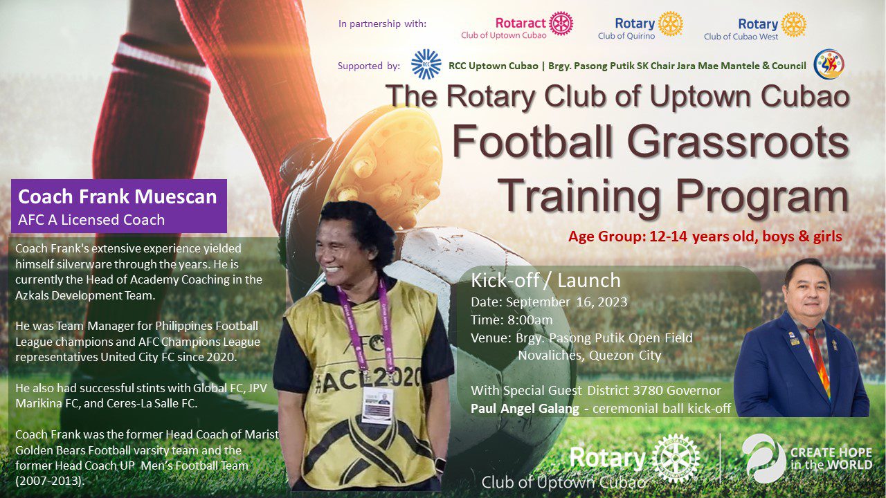 The Rotary Club of Uptown Cubao – Football Grassroots Training Kick-off